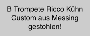 B-Trompete Ricco Kühn Custom aus Messing Seriennummer: 2082554