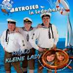 Matrosen in Lederhosen - Hallo kleine Lady