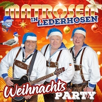 Matrosen in Lederhosen Album CD Weihnachtsparty