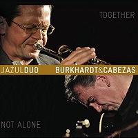 Album CD Together Not Alone Burkhardt und Cabezas