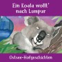 Volker Höffer Ein Koala wollt nach Lumpur